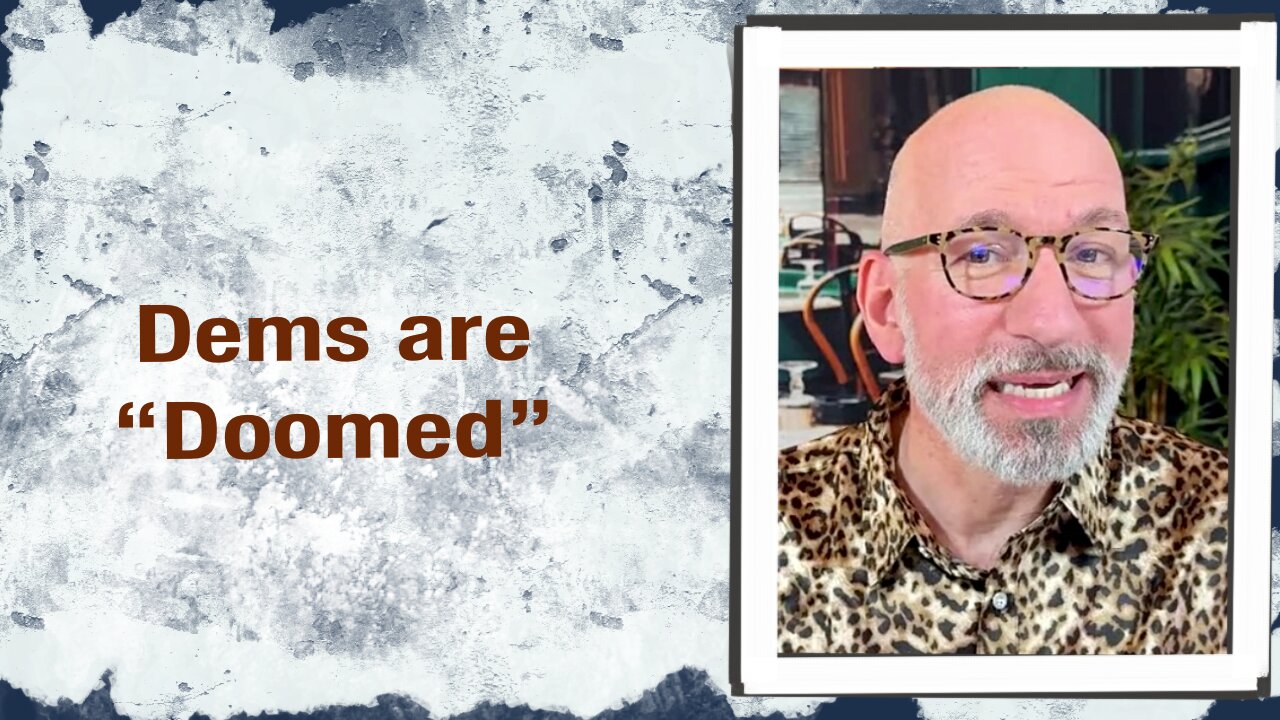 The Dems are doomed