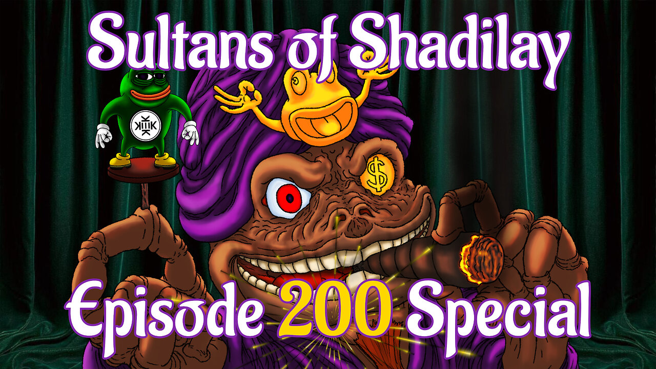 Sultans of Shadilay Podcast - Episode 200