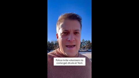 ✔️American police asked people to get drunk at 9 a.m.