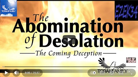 The Abomination of Desolation~Torah Family