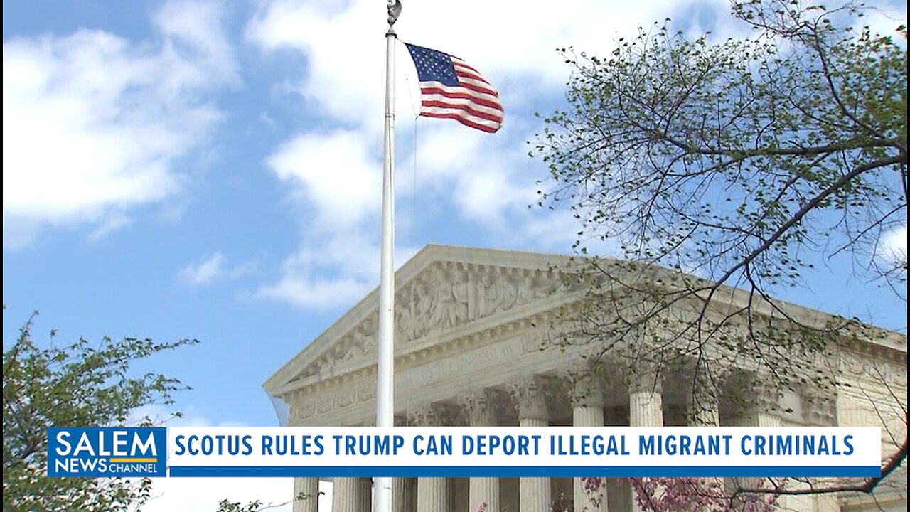 SCOTUS Rules Trump Can Deport Illegal Migrant Criminals, Striking Down ‘Activist’ Judge’s Ruling