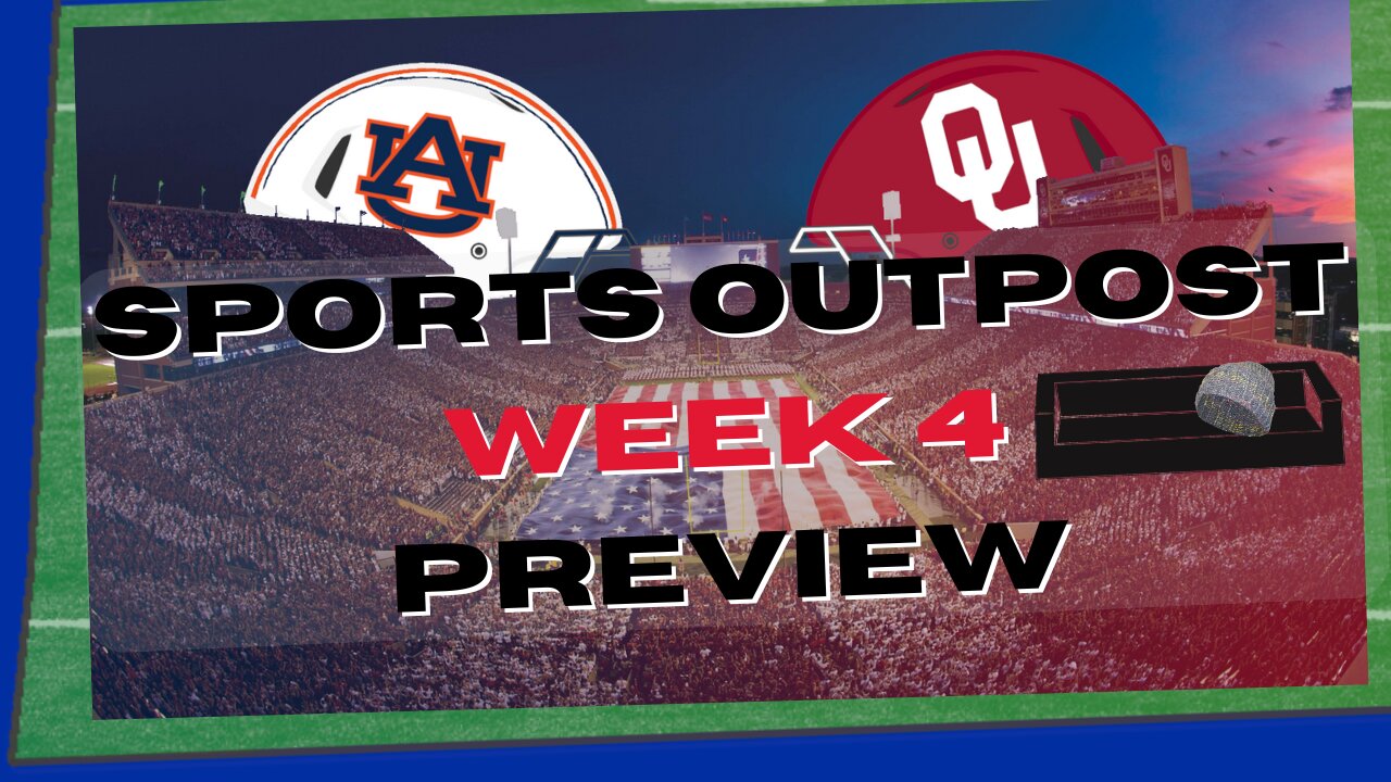 Auburn vs Oklahoma - SpOp CFB Week 4 Preview