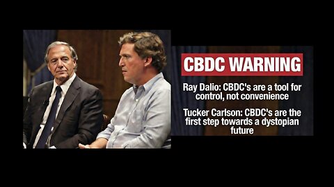 Billionaire Ray Dalio Warns Tucker: CBDCs Mean Zero Privacy and Total Government Control <<