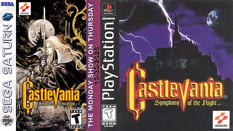 Trying FF7 and Symphony of the Night | The Monday Show on Thursday 10-30-2025