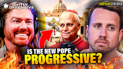 Most PROGRESSIVE Pope in HISTORY Selected? Details EMERGE! | Nightly Offensive | Guest: Adam Johnson