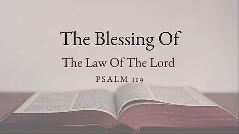 The Blessing Of The Law Of The Lord