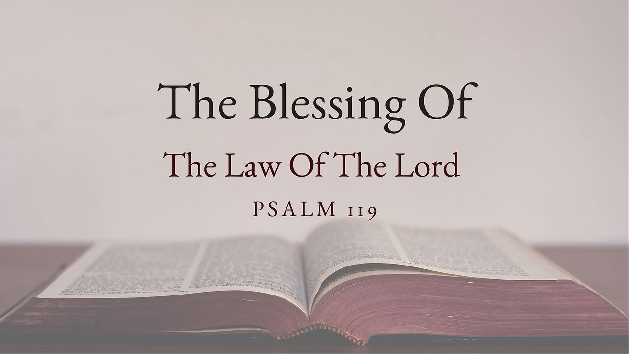 The Blessing Of The Law Of The Lord