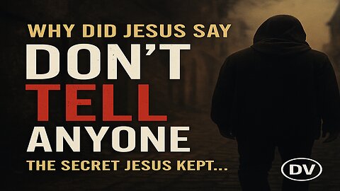 Jesus Said “Don’t Tell Anyone” – Here’s the Powerful Reason Why