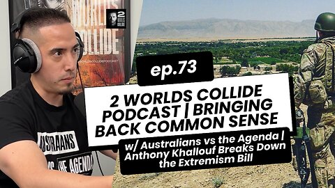 Australians vs the Agenda: Anthony Khallouf Breaks Down the Extremism Bill