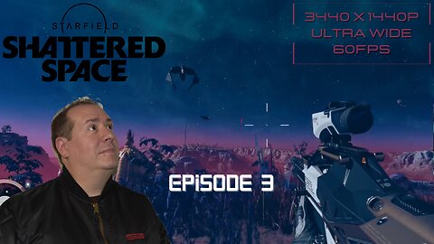 First time Playing Starfield: Shattered Space! | DLC | game play | episode 3
