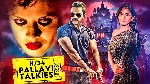 H34 Pallavi Talkies | New Released Hindi Dubbed Horror Movie | New South Movie