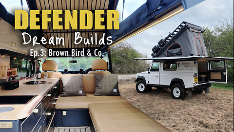 DEFENDER Dream Builds Ep.3: BROWN BIRD & CO