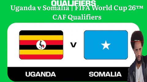 Uganda v Somalia | FIFA World Cup 26™ CAF Qualifiers