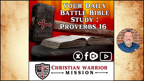 Your Daily Battle Bible Study - Proverbs 17