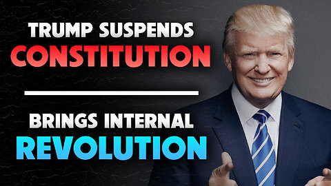 Trump Suspends Constitution: Brings Internal Revolution 07/08/2025