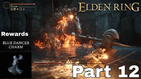 I Fought Guardian Golem In Elden Ring Part 12
