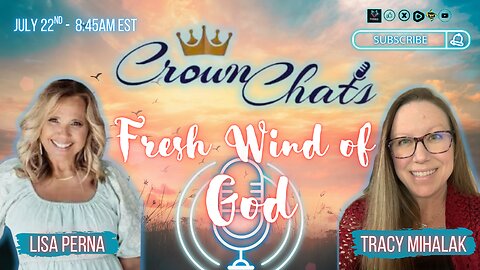 Crown Chats- A Fresh Wind with Tracy Mihalak