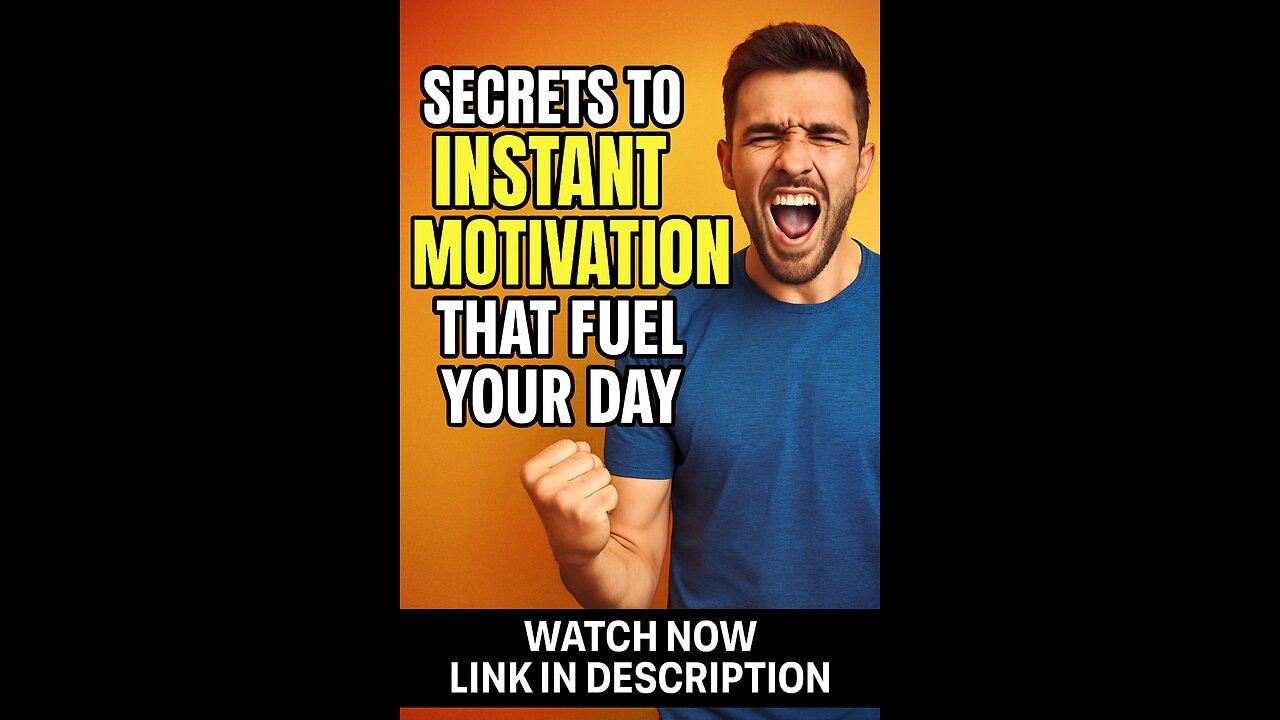 Secrets to Instant Motivation That Fuel Your Day | 60-Second Power Boost