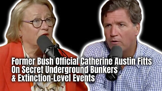 Former Bush Official Catherine Austin Fitts On Secret Underground Bunkers & Extinction-Level Events