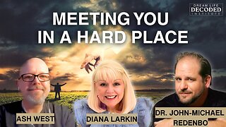 Meeting You in a Hard Place