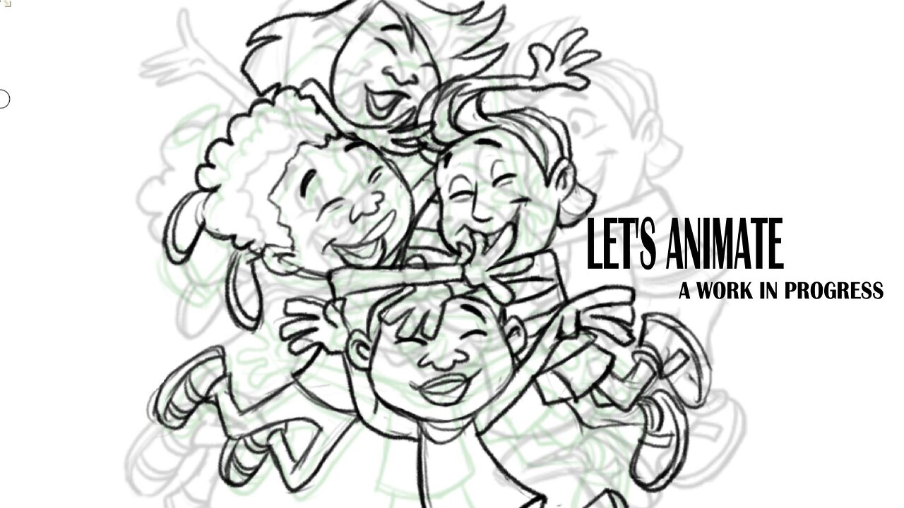 LET'S ANIMATE a work in progress