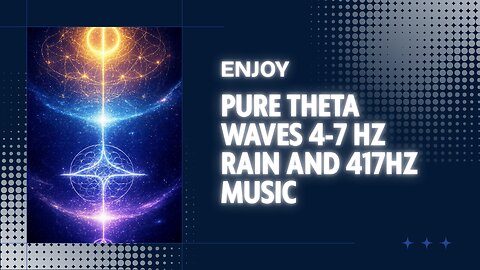 Pure THETA Waves 4-7Hz Rain and 417Hz music 💕🌠🌌