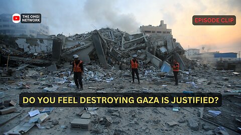 If it was your family that was kidnapped, would you feel destroying Gaza is justified?