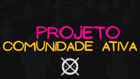 Projeto comunidade ativa
