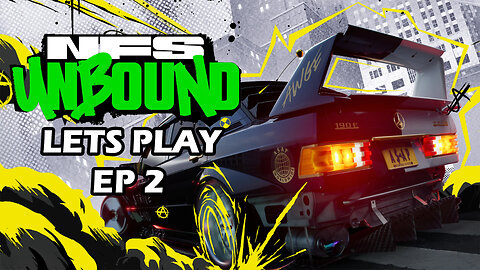 ⭐️Need for Speed: Unbound | EP2 | Lets Play | 2025⭐️