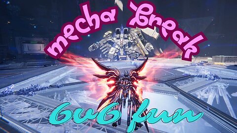 Mecha Break 6v6 but all i get are assists