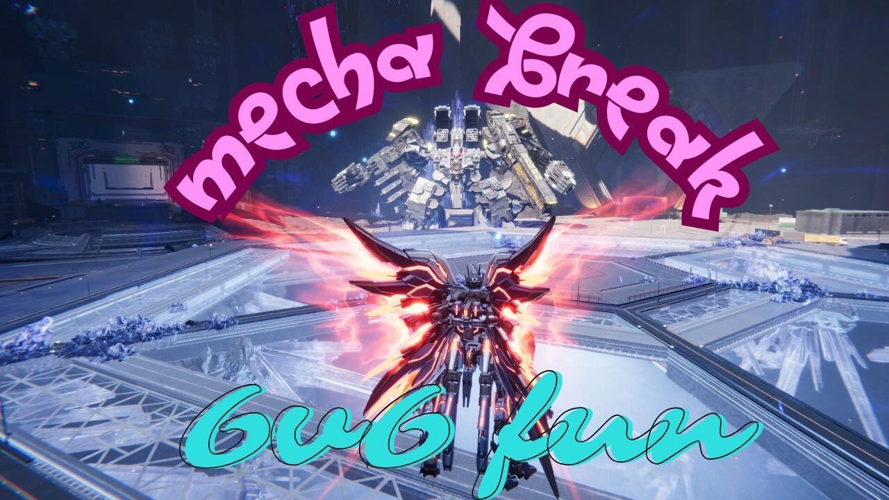 Mecha Break 6v6 but all i get are assists
