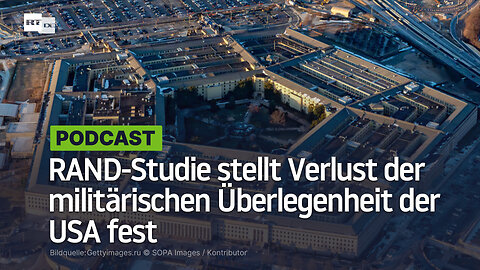 RAND-Studie stellt Verlust der militärischen Überlegenheit der USA fest