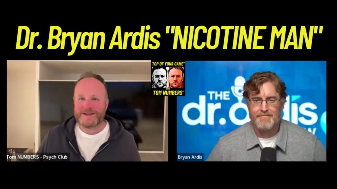 Dr. BRYAN ARDIS “NICOTINE MAN” on The TOM NUMBERS Show 👍🏼🎬🇺🇸🇬🇧🍃🪱⚡️🍁 ⏳