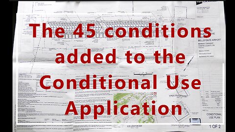 Benner Township Conditional Use - 45 ADDED CONDITIONS