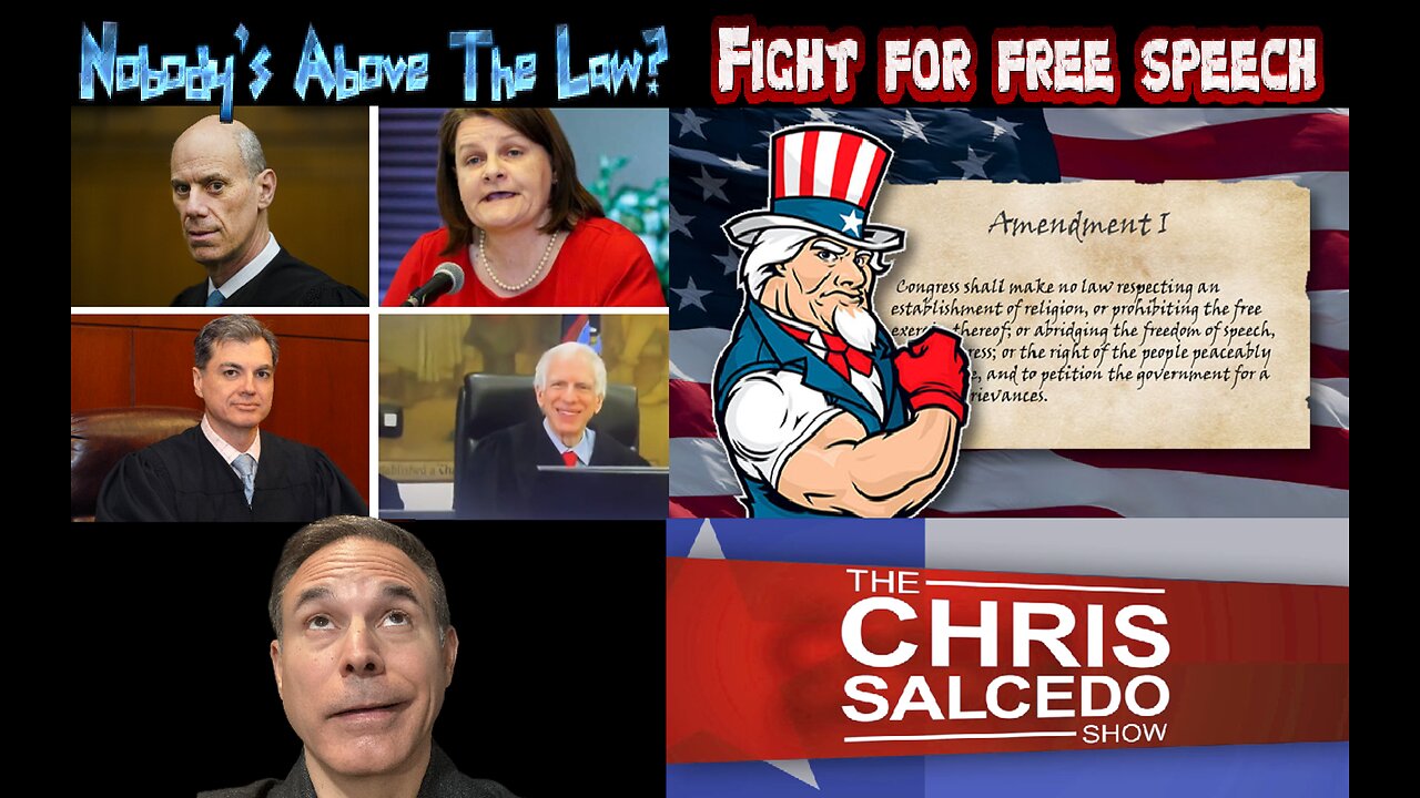 The Fight AGAINST Judicial Tyranny & FOR Free Speech