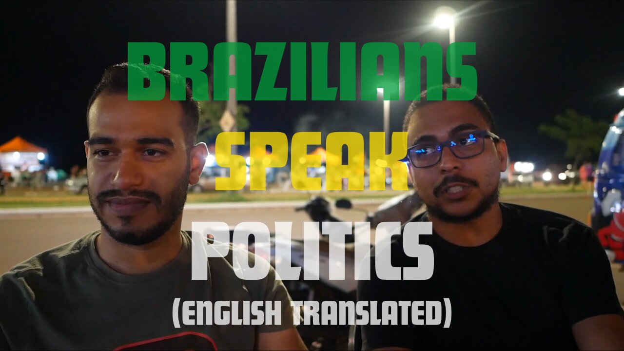 Brazilians Fala: Bolsonaro, Trump, Lula, politics