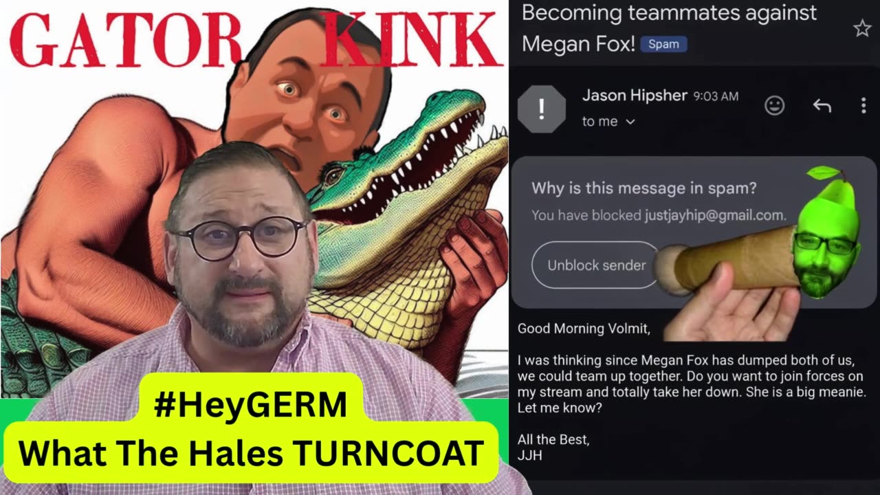 Hey GERM - What the Hales TURNCOAT