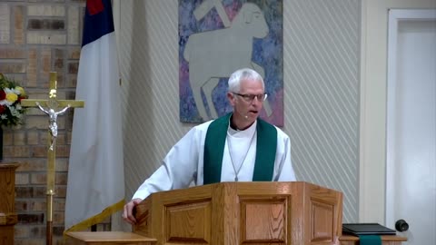 Sermon for 18th Sunday after Pentecost, 10/12/25, VIC Lutheran Church, Newark, TX