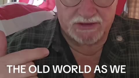 The old world as we know it will cease to exist and to prepare for the transition