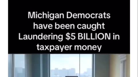 Michigan Democrats have been caught red-handed laundering $5 BILLION in taxpayer dollars.