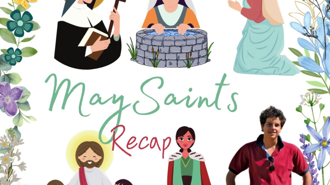 May Saints Recap