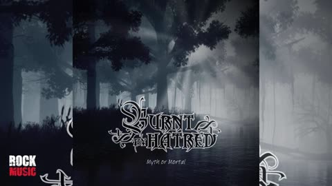 Burnt By Hatred - Myth Or Mortal (2025)