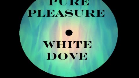 PURE PLEAZURE - WHITE DOVE - (TAZMANIA FREESTYLE)