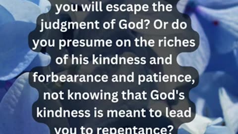 Journey of faith and spiritual growth Romans 2:3-4 Daily Bible Verse
