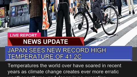 Japan Sees New Record High Temperature of 412c