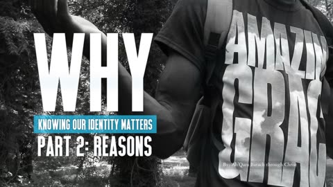 Why Knowing Our Identity Matters Pt.2 - 13 Reasons Why | Children of Israel, Hebrews & Jews