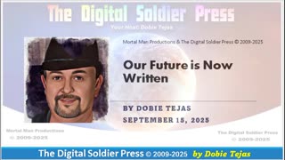 Our Future is Now Written by Dobie Tejas © 2025