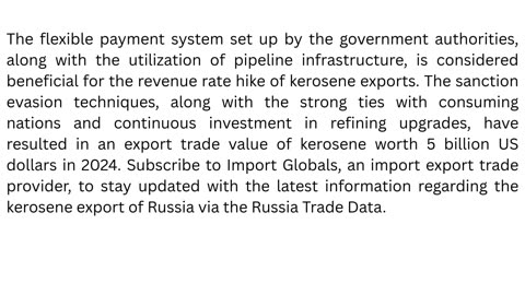 Kerosene Export of Russia: Comprehensive Trade Report