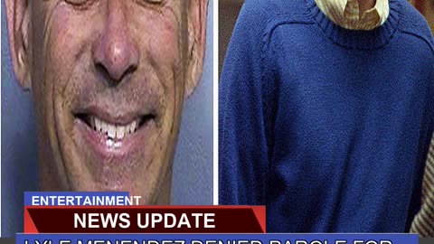 Lyle Menendez Denied Parole for Shotgun Murde