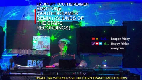 SNAFU 192 WITH QUICK-E UPLIFTING TRANCE MUSIC SHOW
